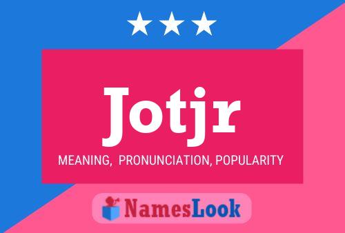 ملصق اسم Jotjr