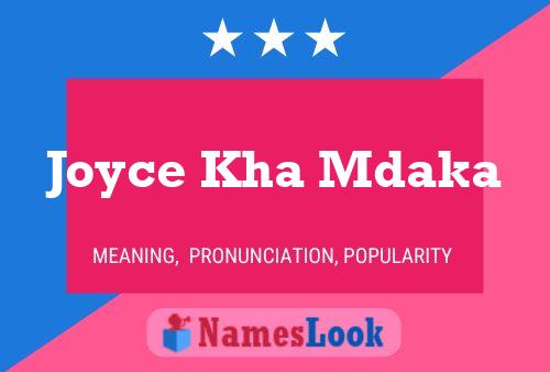 ملصق اسم Joyce Kha Mdaka