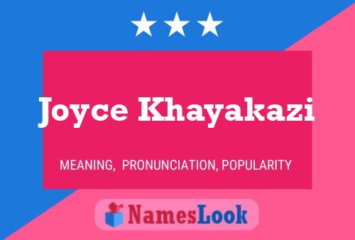 ملصق اسم Joyce Khayakazi