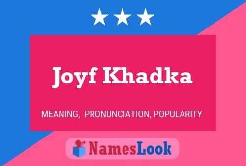 ملصق اسم Joyf Khadka