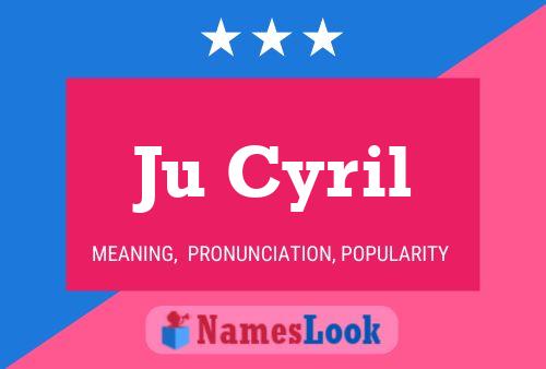 ملصق اسم Ju Cyril