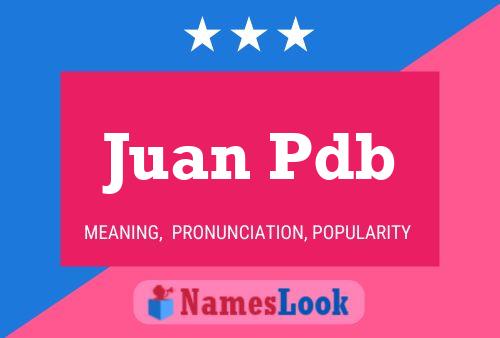 ملصق اسم Juan Pdb