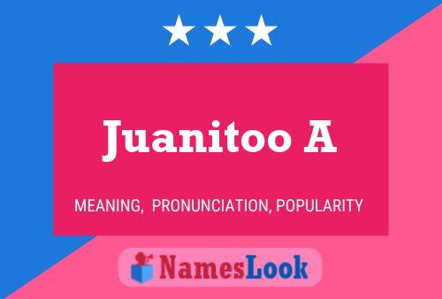 ملصق اسم Juanitoo A