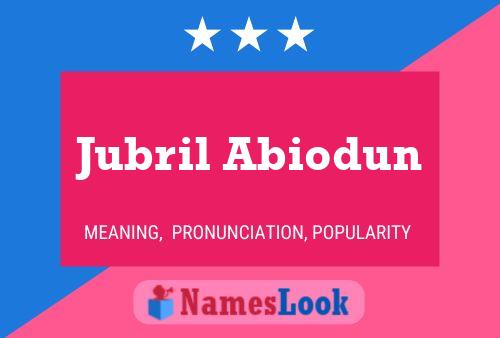 ملصق اسم Jubril Abiodun