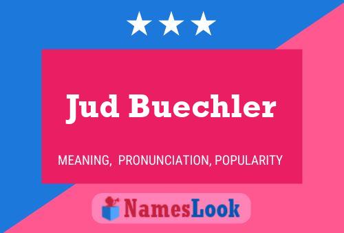 ملصق اسم Jud Buechler