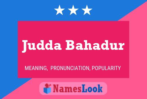 ملصق اسم Judda Bahadur