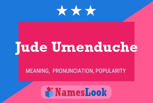 ملصق اسم Jude Umenduche