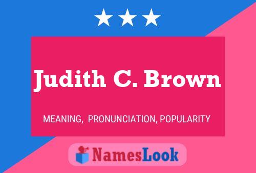 ملصق اسم Judith C. Brown