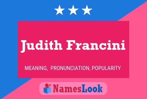 ملصق اسم Judith Francini