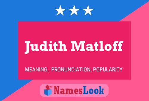 ملصق اسم Judith Matloff