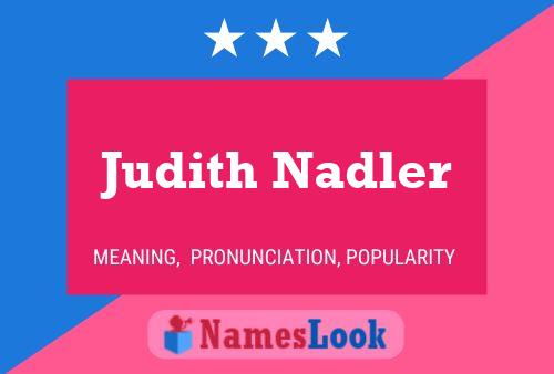 ملصق اسم Judith Nadler