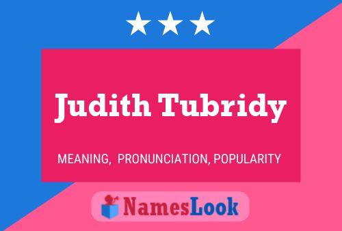 ملصق اسم Judith Tubridy