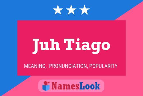 ملصق اسم Juh Tiago