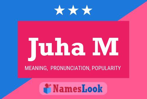 ملصق اسم Juha M