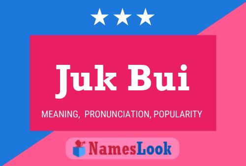 ملصق اسم Juk Bui