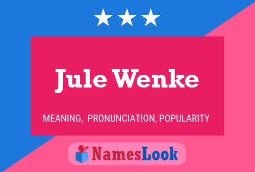 ملصق اسم Jule Wenke