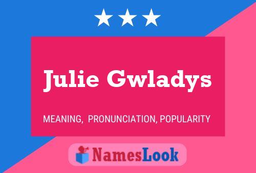 ملصق اسم Julie Gwladys