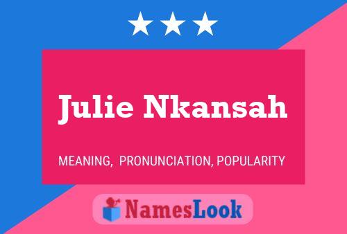 ملصق اسم Julie Nkansah