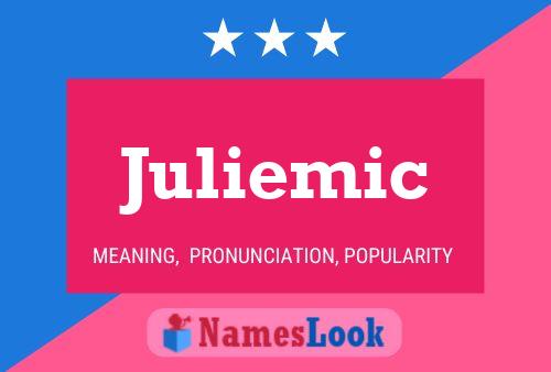 ملصق اسم Juliemic