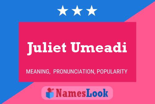 ملصق اسم Juliet Umeadi