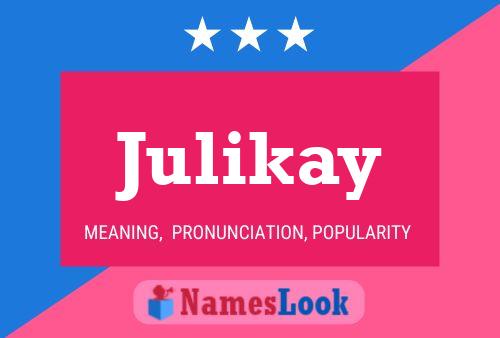 ملصق اسم Julikay