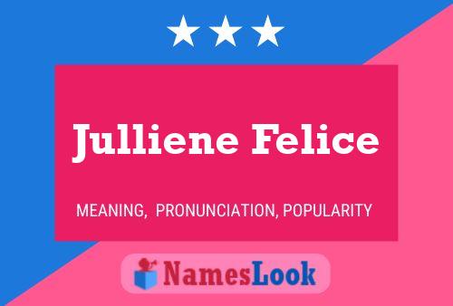 ملصق اسم Julliene Felice