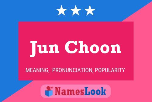 ملصق اسم Jun Choon