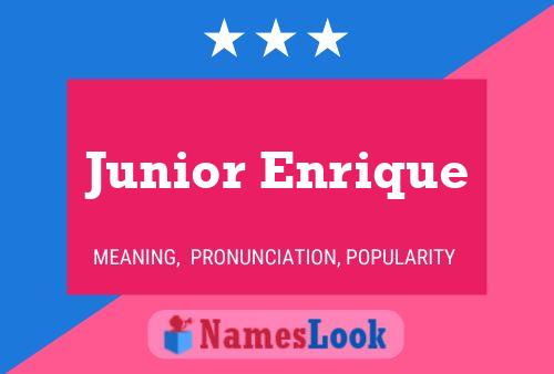 ملصق اسم Junior Enrique