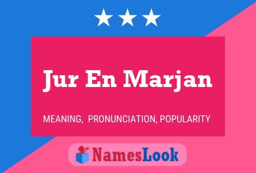 ملصق اسم Jur En Marjan