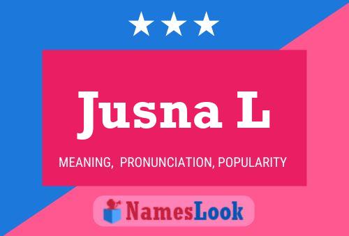 ملصق اسم Jusna L