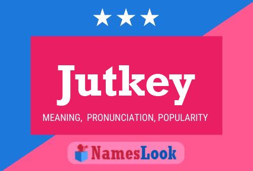 ملصق اسم Jutkey