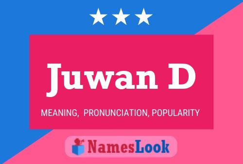 ملصق اسم Juwan D