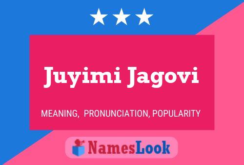 ملصق اسم Juyimi Jagovi