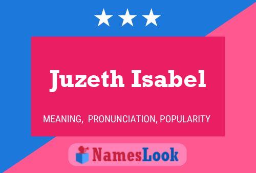 ملصق اسم Juzeth Isabel