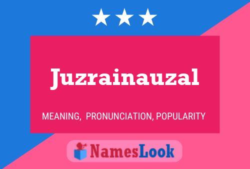 ملصق اسم Juzrainauzal