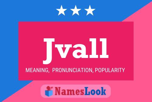 ملصق اسم Jvall