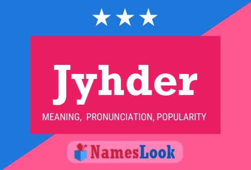 ملصق اسم Jyhder