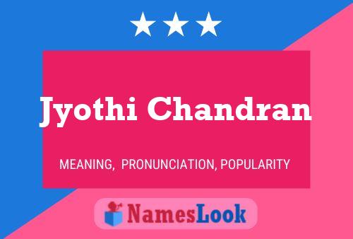 ملصق اسم Jyothi Chandran