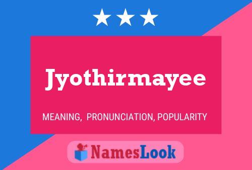 ملصق اسم Jyothirmayee