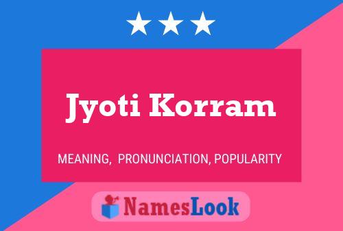 ملصق اسم Jyoti Korram