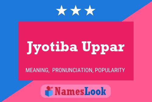 ملصق اسم Jyotiba Uppar