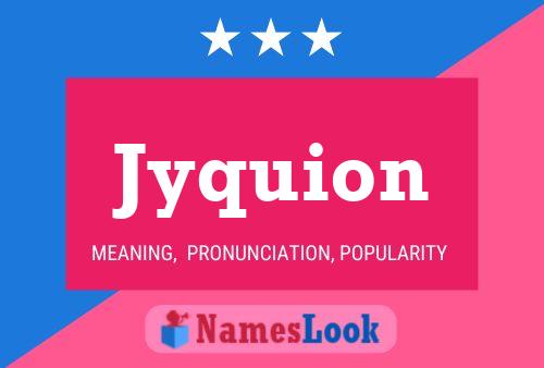 ملصق اسم Jyquion