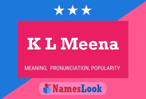 ملصق اسم K L Meena