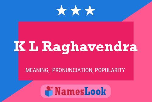 ملصق اسم K L Raghavendra