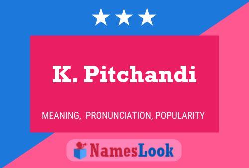 ملصق اسم K. Pitchandi