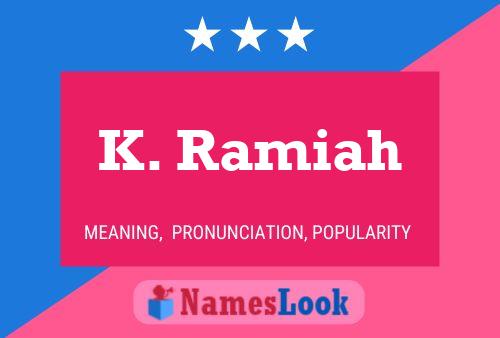 ملصق اسم K. Ramiah