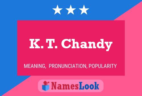 ملصق اسم K. T. Chandy