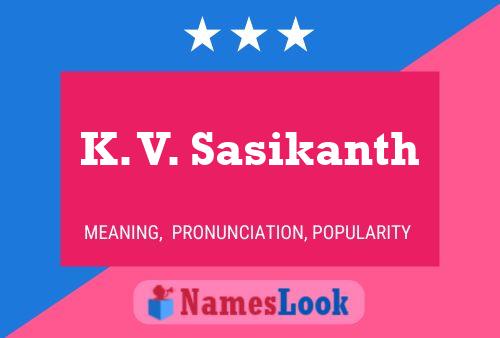 ملصق اسم K. V. Sasikanth