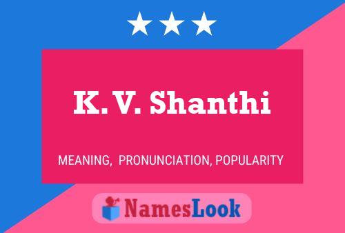 ملصق اسم K. V. Shanthi