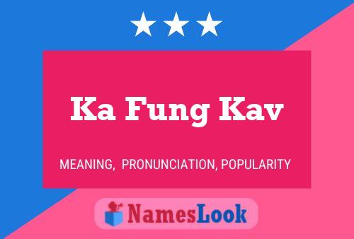 ملصق اسم Ka Fung Kav